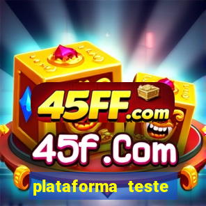 plataforma teste fortune tiger